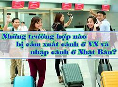 Các Trường Hợp Cấm Xuất Cảnh