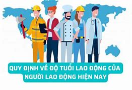 Hết Độ Tuổi Lao Động Là Bao Nhiêu