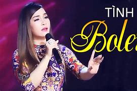 Nhạc Bolero Trữ Tình Hay Nhất Việt Nam